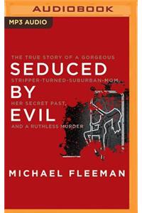 Seduced by Evil