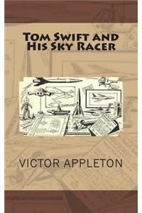 Tom Swift and His Sky Racer