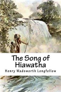 The Song of Hiawatha