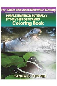 PURPLE EMPEROR BUTERFLY+PYGMY HIPPOPOTAMUS Coloring book for Adults Relaxation