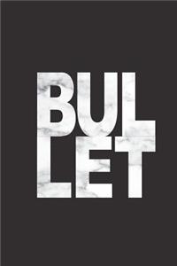 Bullet