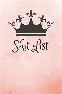 Shit List