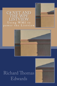 C#.NET and the WPF LISTVIEW
