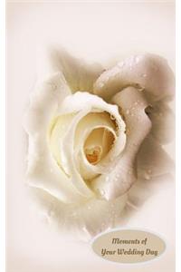 Moments of Your Wedding Day