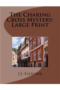The Charing Cross Mystery