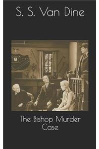 The Bishop Murder Case