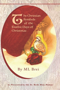 Christian Symbols of the Twelve Days of Christmas