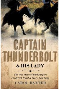 Captain Thunderbolt and His Lady