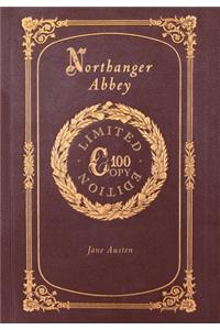 Northanger Abbey (100 Copy Limited Edition)