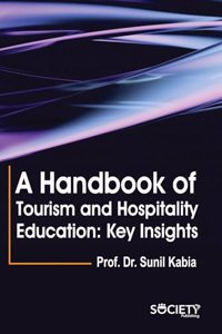 Handbook of Tourism and Hospitality Education: Key Insights