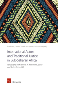 International Actors and Traditional Justice in Sub-Saharan Africa