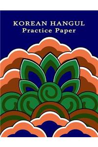 Korean Hangul Practice Paper: Blue, Specialized Paper for Both Learning and Writing Practice of Korean Characters.