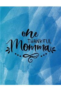 One Thankful Momma
