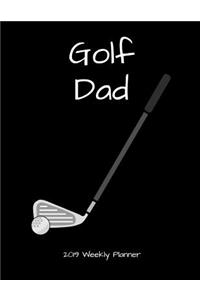 Golf Dad 2019 Weekly Planner