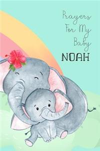 Prayers for My Baby Noah