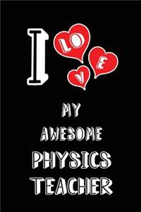 I Love My Awesome Physics Teacher