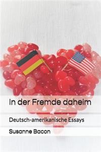 In der Fremde daheim