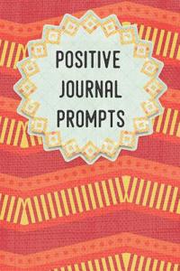 Positive Journal Prompts