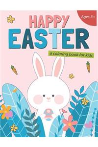 Happy Easter a Coloring Book for Kids