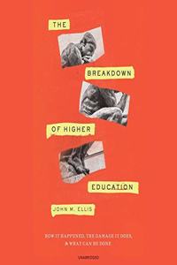 Breakdown of Higher Education Lib/E