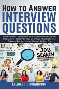 How to Answer Interview Questions