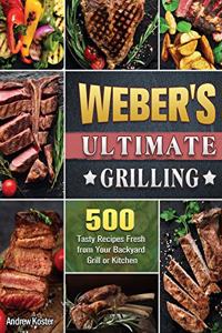 Weber's Ultimate Grilling