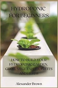 Hydroponic For Beginners