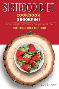 SirtFood Diet Cookbook