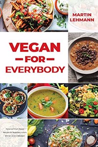 Vegan for Everybody