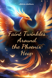 Faint Twinkles Around the Phoenix Heap