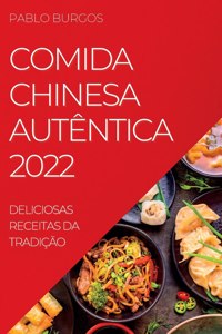 Comida Chinesa Autêntica 2022