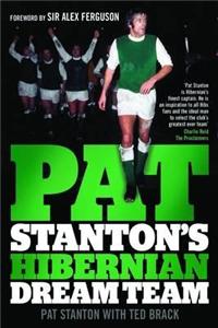 Pat Stanton's Hibernian Dream Team