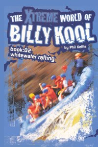 Xtreme World of Billy Kool Book 2