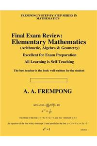Final Exam Review: Elementary Mathematics