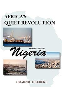 Africa's Quiet Revolution Observed from Nigeria