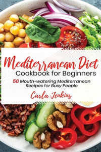 Mediterranean Diet Cookbook for Beginners