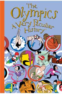 Olympics: A Very Peculiar History(tm)