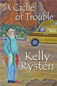 Cache of Trouble