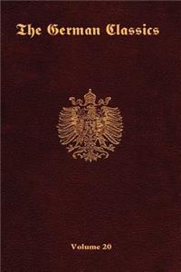 German Classics -Volume 20