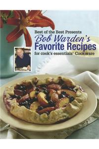 Bob Warden's Favorite Recipes for Cook's Essentials Cookware