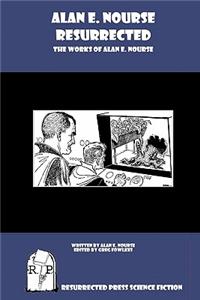 Alan E. Nourse Resurrected