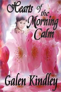 Hearts of the Morning Calm