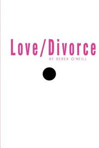 Love/Divorce