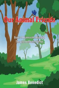 Our Animal Friends