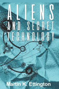Aliens and Secret Technology