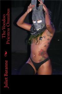 The Voodoo Priestess Omnibus