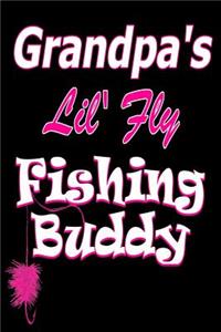 Grandpa's Lil' Fly Fishing Buddy (Pink)