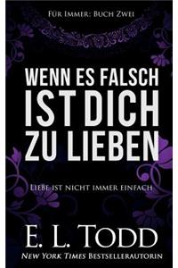 Wenn es falsch ist dich zu lieben