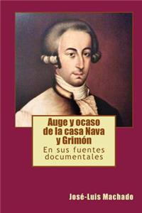 Auge y ocaso de la casa Nava y Grimón