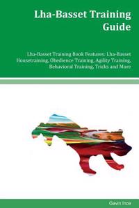 Lha-Basset Training Guide Lha-Basset Training Book Features